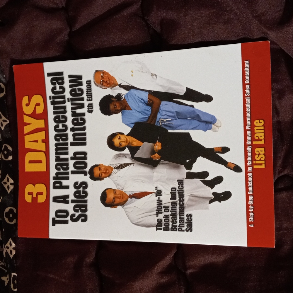 3 DAYS To A Pharmaceutical Sales Job Interview 4th Edition Paperback Lisa Lane